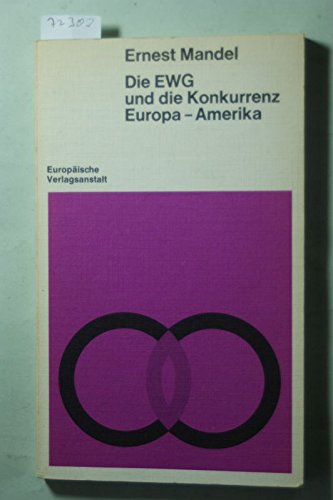 Die EWG und die Konkurrenz Europa-Amerika, Books