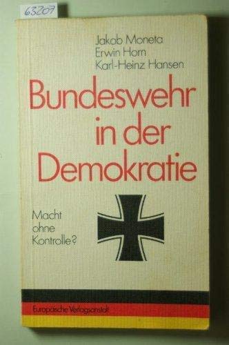 Bundeswehr in der Demokratie. Macht ohne Kontrolle ? Books