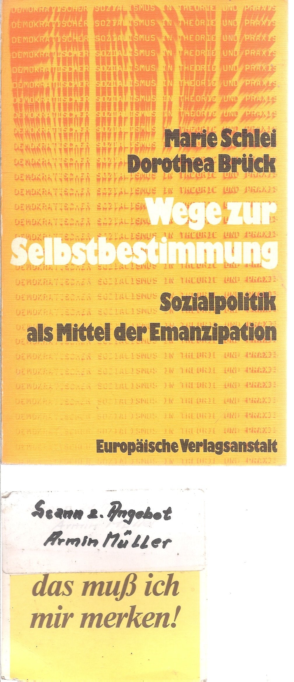Wege zur Selbstbestimmung. Sozialpolitik als Mittel der Emanzipation Professional & Reference Books