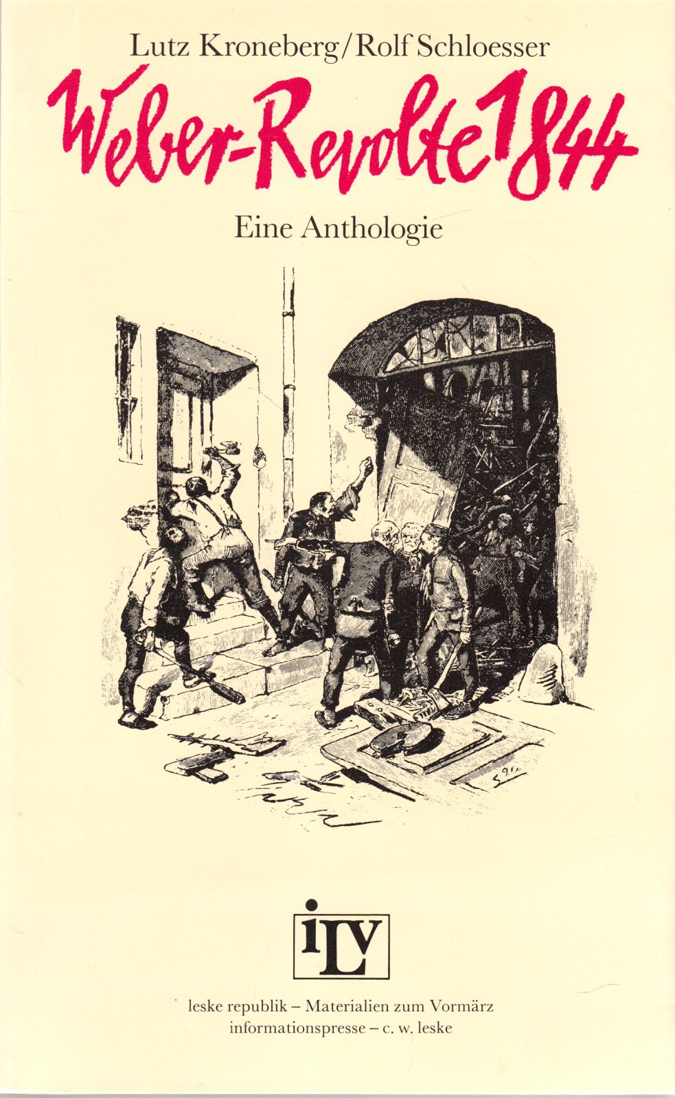 Weber-Revolte 1844. Der schlesische Weberaufstand im Spiegel der zeitgenössischen Publizistik und Literatur Books