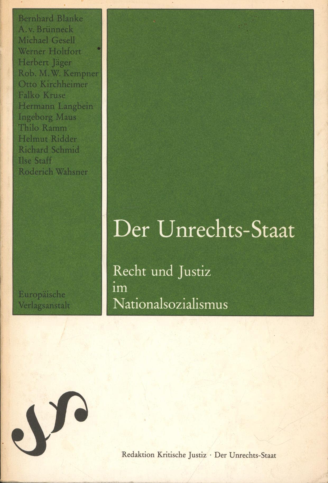 Der Unrechts - Staat. Recht und Justiz im Nationalsozialismus Books