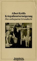 Kriegsdienstverweigerung. Das unbequeme Grundrecht Law