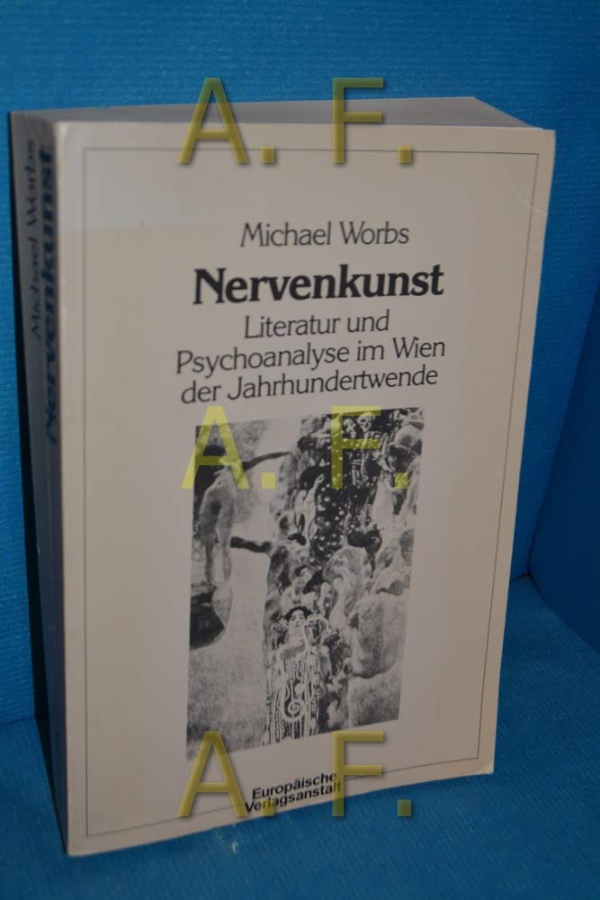 Nervenkunst. Literatur und Psychoanalyse im Wien der Jahrhundertwende Books