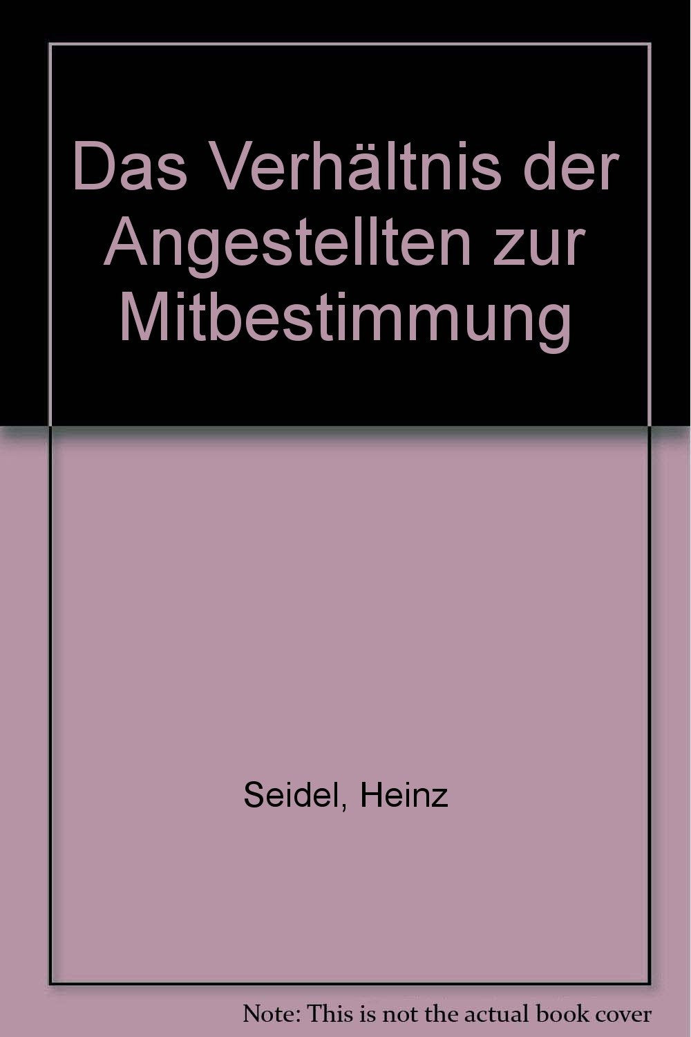 Das Verhältnis der Angestellten zur Mitbestimmung Books