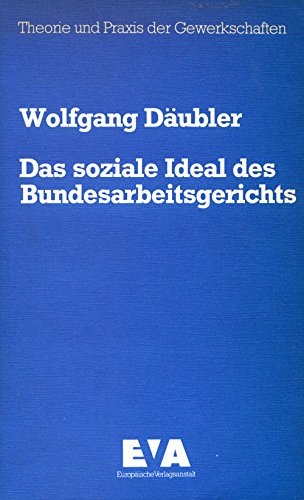 Das soziale Ideal des Bundesarbeitsgerichts Law