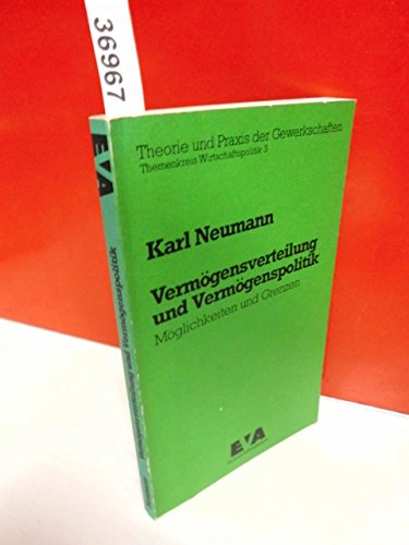 Vermögensverteilung und Vermögenspolitik. Möglichkeiten und Grenzen Books