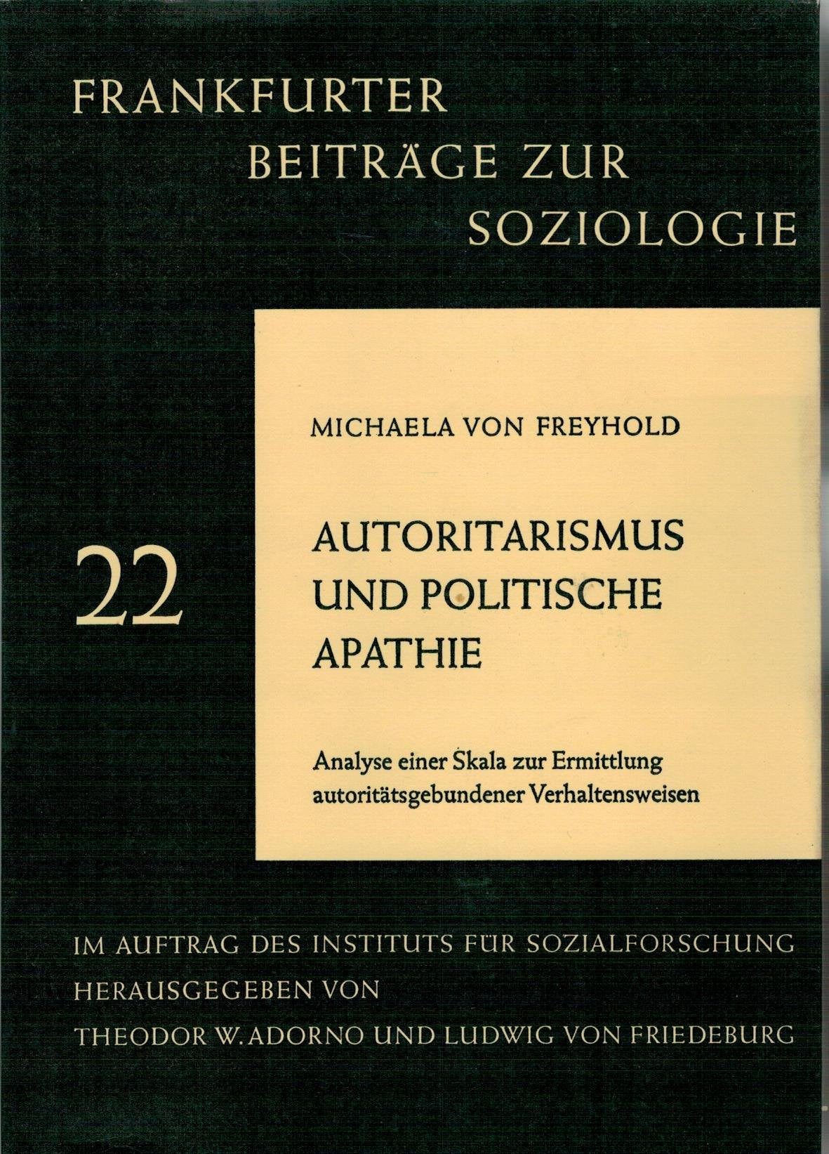 autoritarismus-und-politische-apathie-analyse-einer-skala-zur-ermittlung-autorit-auml-tsgebundener-verhaltensweisen book