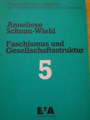 Faschismus und Gesellschaftsstruktur. Am Beispiel des Aufstiegs des Nationalsozialismus Social Sciences