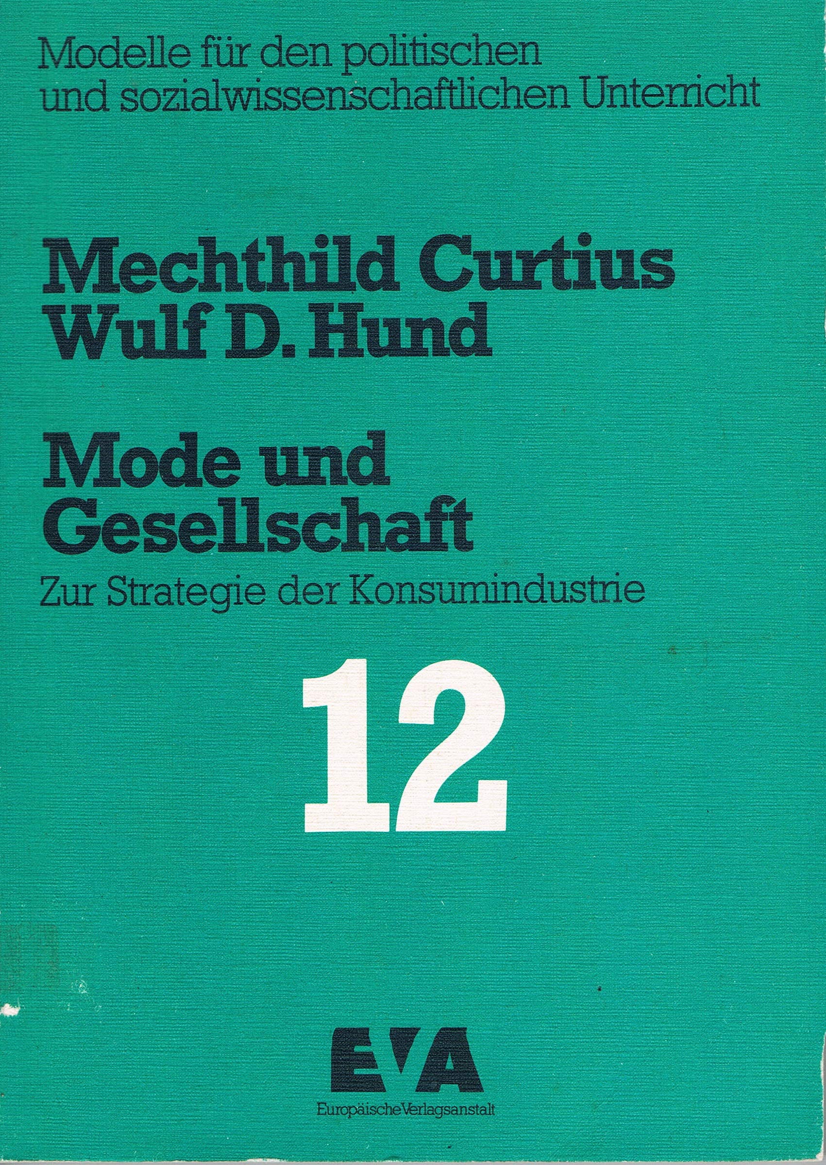 Mode und Gesellschaft. Zur Strategie der Konsumindustrie Education & Training