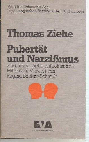 Pubertät und Narzissmus : sind Jugendliche entpolitisiert?. Books