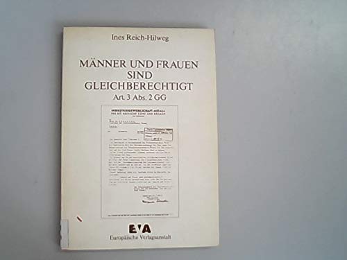 Männer und Frauen sind gleichberechtigt. Art. 3. Abs. 2 GG. Der Gleichberechtigungsgrundsatz (Art. 3 Abs. 2 GG) in der parlamentarischen ... des Bundesverfassungsgerichts 1953-1975 Politics & History