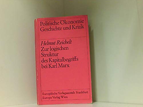 Zur logischen Struktur des Kapitalbegriffs bei Karl Marx. Philosophy