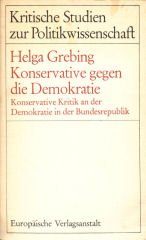 Konservative gegen die Demokratie. Konservative Kritik in der Bundesrepublik Books