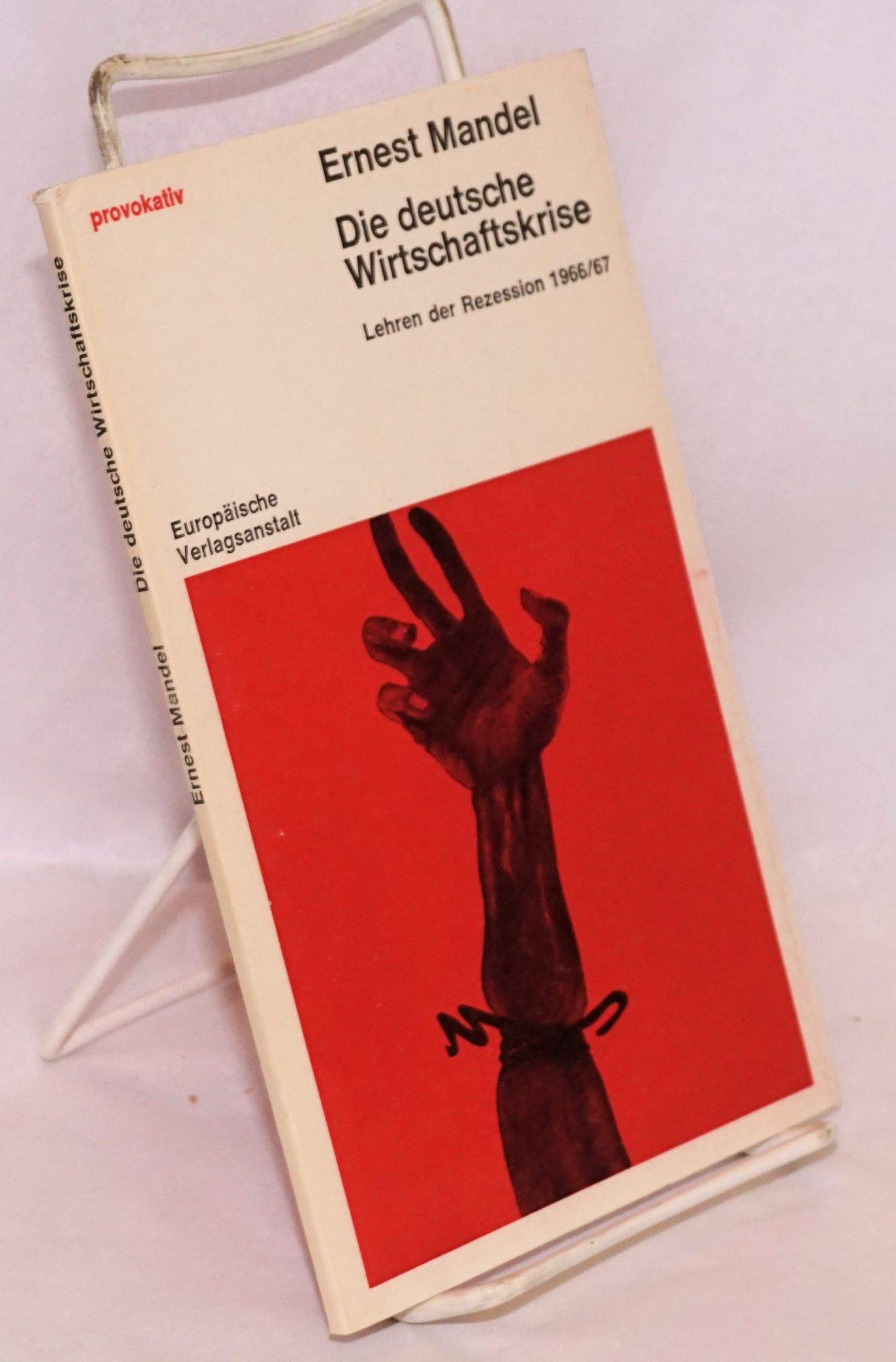Die deutsche Wirtschaftskrise. Lehre der Rezession 1966/67 Books