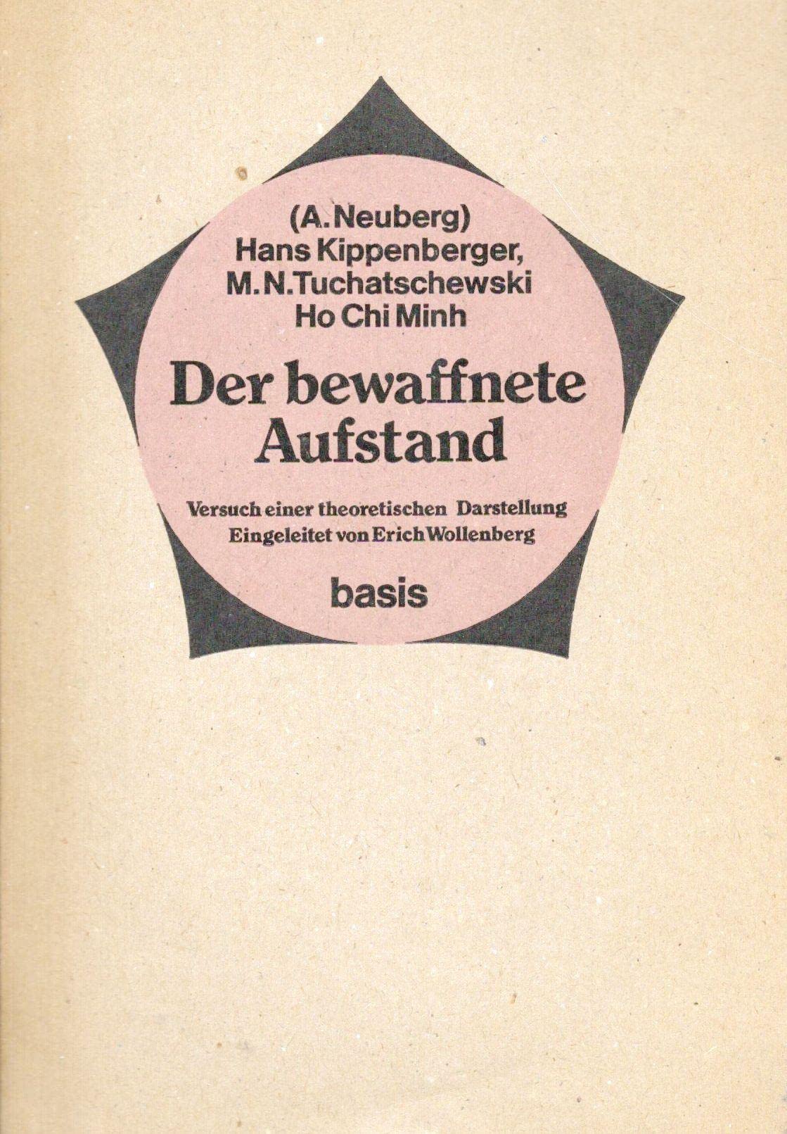 Der bewaffnete Aufstand. Versuch einer theoretischen Darstellung Politics & History