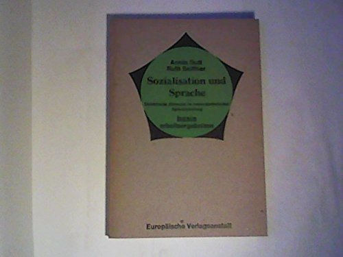 Sozialisation und Sprache. Didaktische Hinweise zu emanzipatorischer Sprachschulung Books