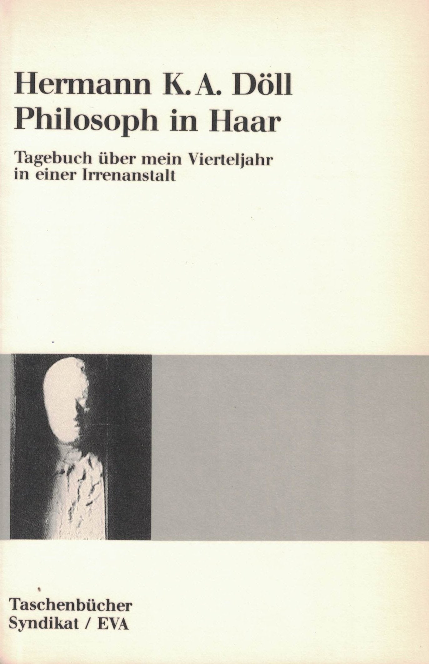 EVA Taschenbücher, Bd.16, Philosoph in Haar Books