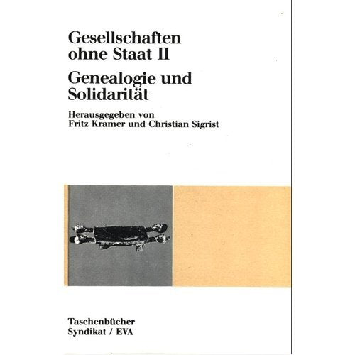 EVA Taschenbücher, Bd.20, Gesellschaften ohne Staat, Genealogie und Solidarität Politics & History