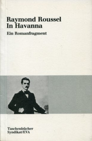 In Havanna. Als Kanevas gedachte Dokumente. Ein Romanfragment book