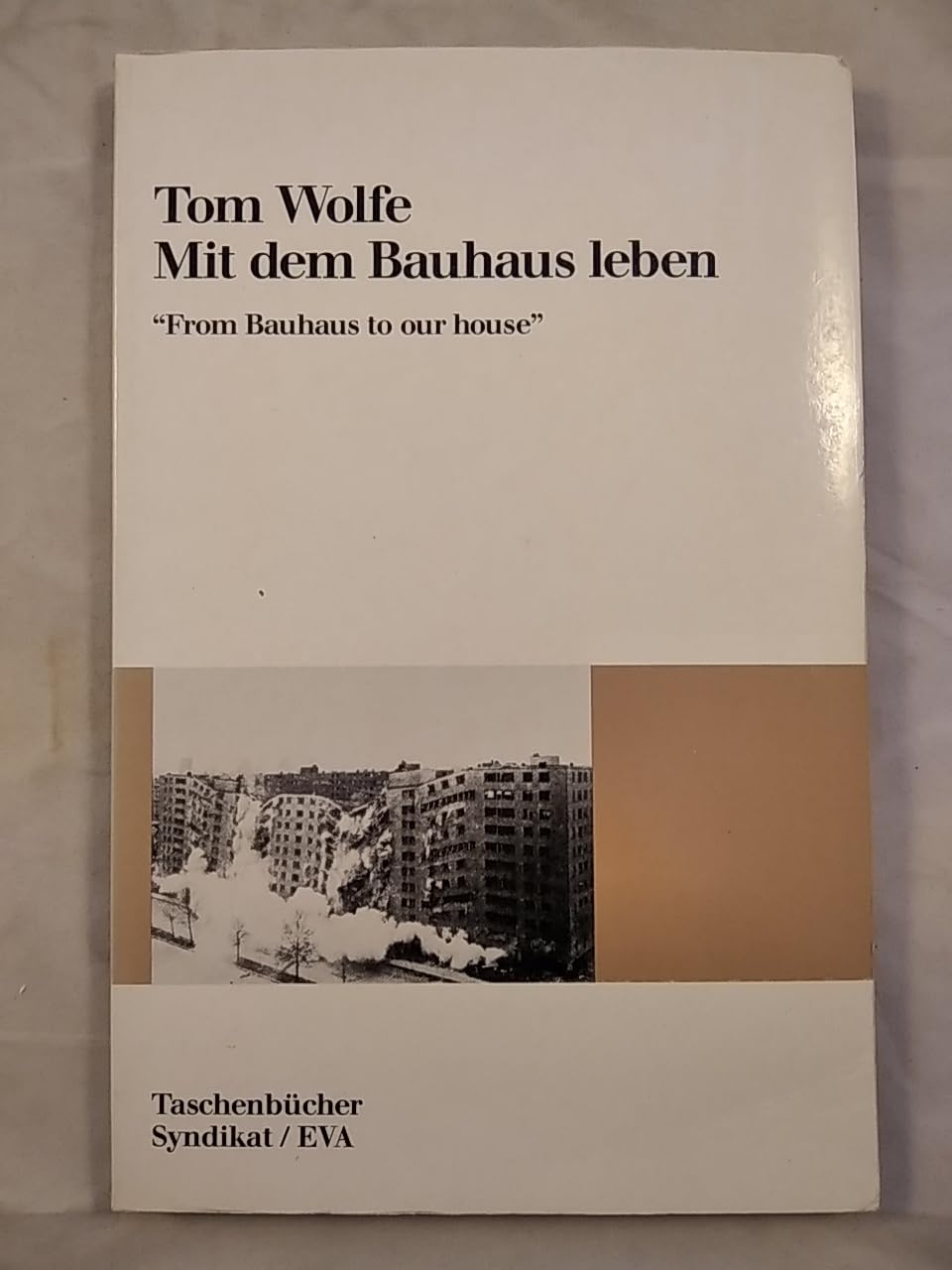 Mit dem Bauhaus leben. From Bauhaus to our house book