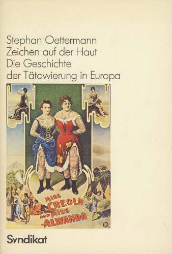 Zeichen auf der Haut. Die Geschichte der Tätowierung in Europa Social Sciences