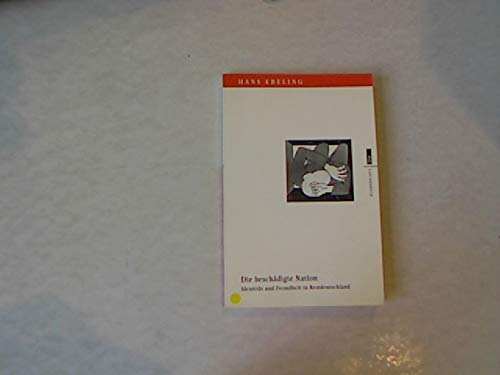 Die beschädigte Nation: Identität und Fremdheit in Restdeutschland (eva-Taschenbücher) Politics & History