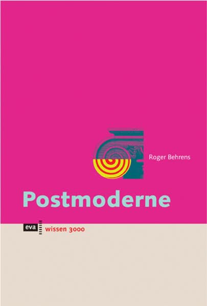 Postmoderne. eva Wissen (Wissen 3000) Philosophy