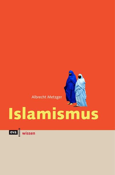 Islamismus. eva wissen Books