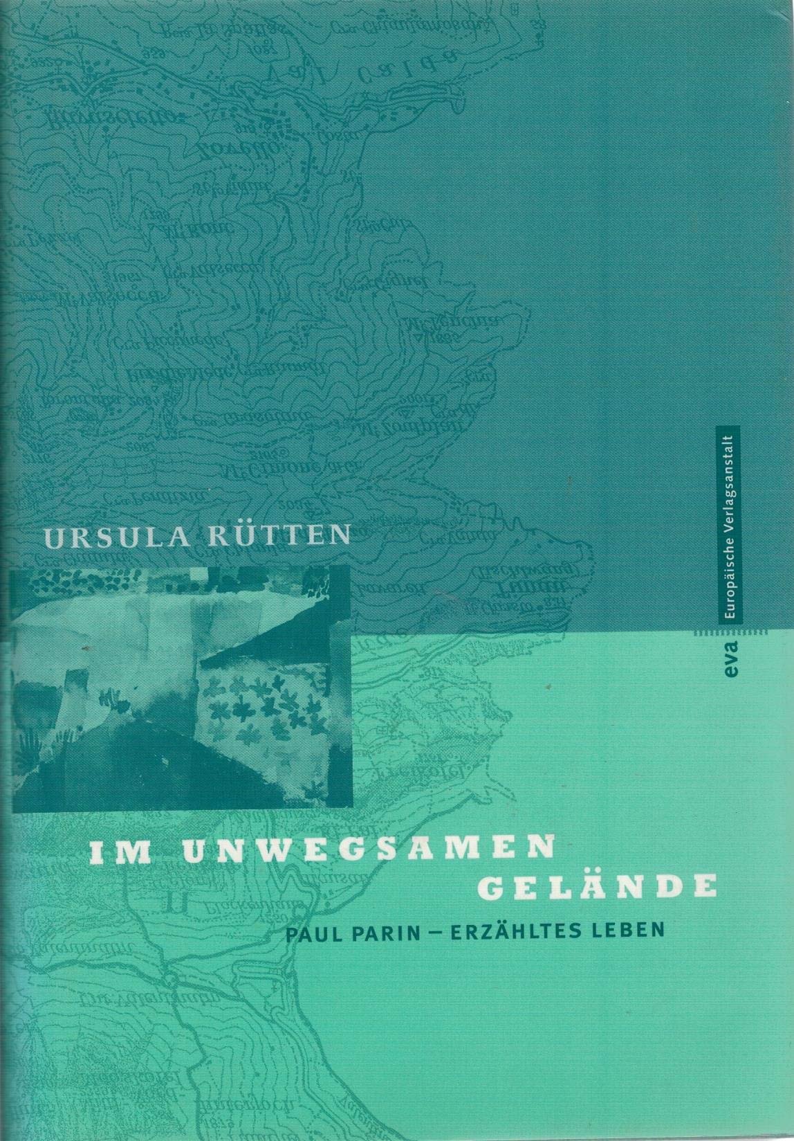 Im unwegsamen Gelände. Paul Parin - Erzähltes Leben Personalities