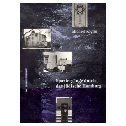 Spaziergänge durch das jüdische Hamburg: Geschichte in Geschichten Architecture