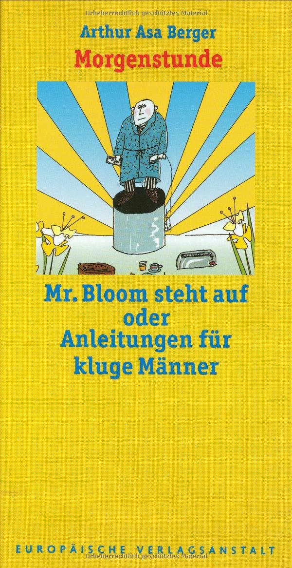 Morgenstunde. Mr. Bloom steht auf oder Anleitungen für kluge Männer (EVA-Geschenkbücher) Lifestyle
