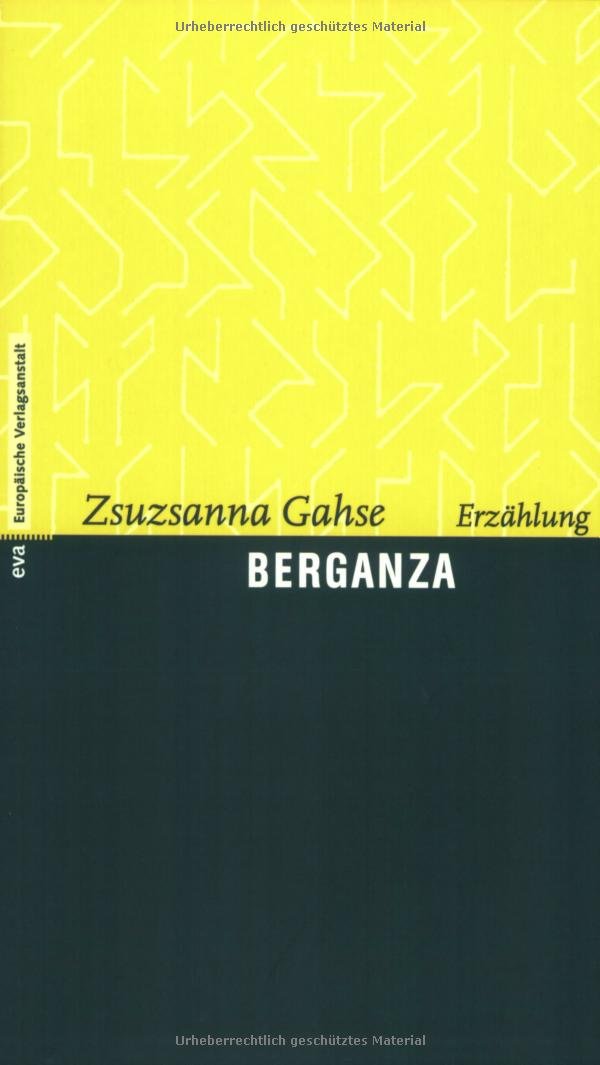 Berganza: Erzählung Contemporary literature