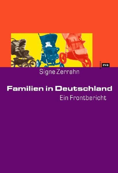 Familien in Deutschland. Ein Frontbericht Law