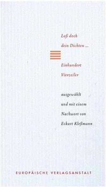 Laß doch dein Dichten... Einhundert Vierzeiler (EVA-Geschenkbücher) Poetry