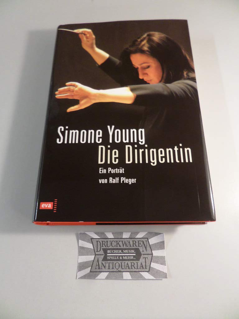 Simone Young: Die Dirigentin Personalities Books