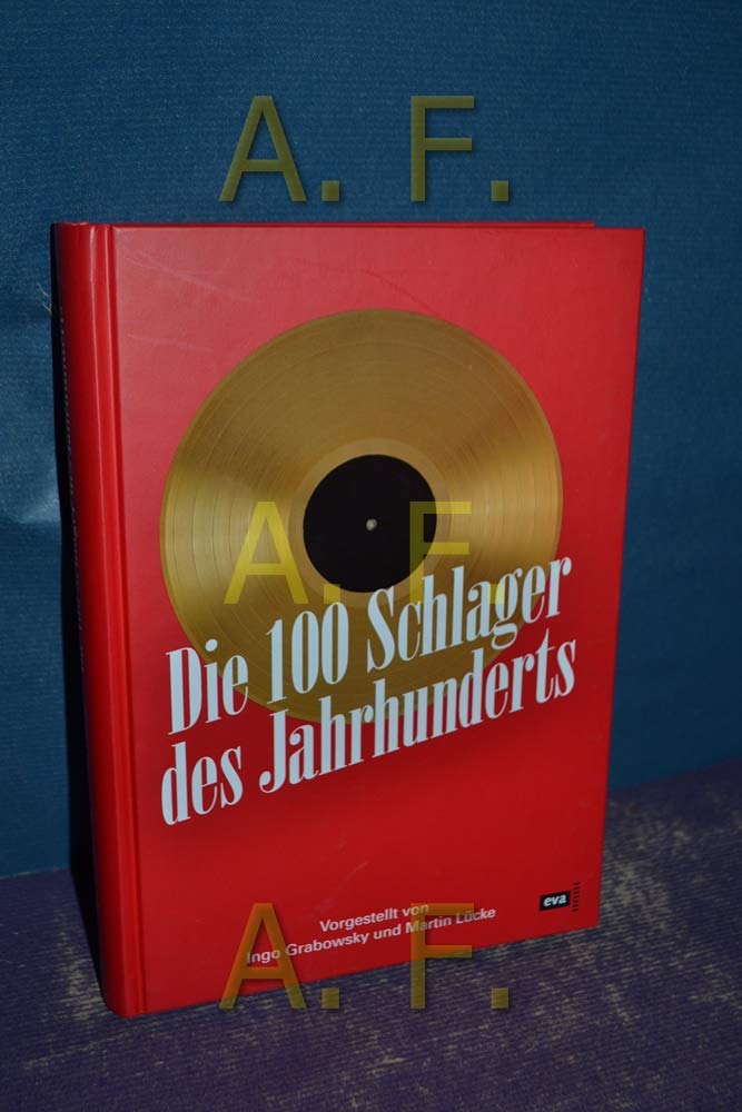 Die 100 Schlager des Jahrhunderts Sheet Music