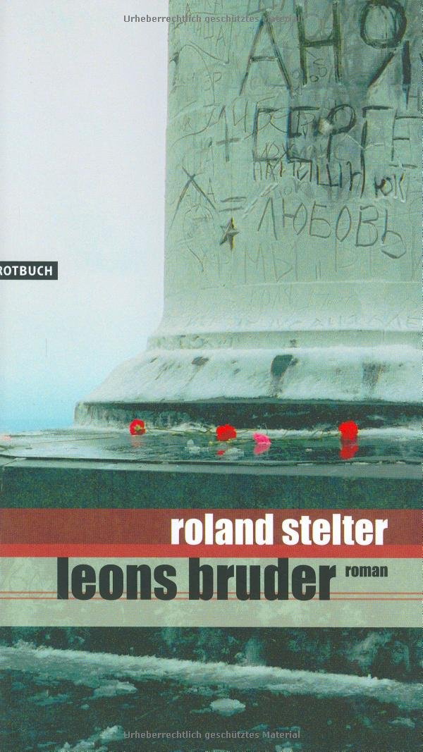Leons Bruder: Roman einer Zeitenwende Contemporary literature