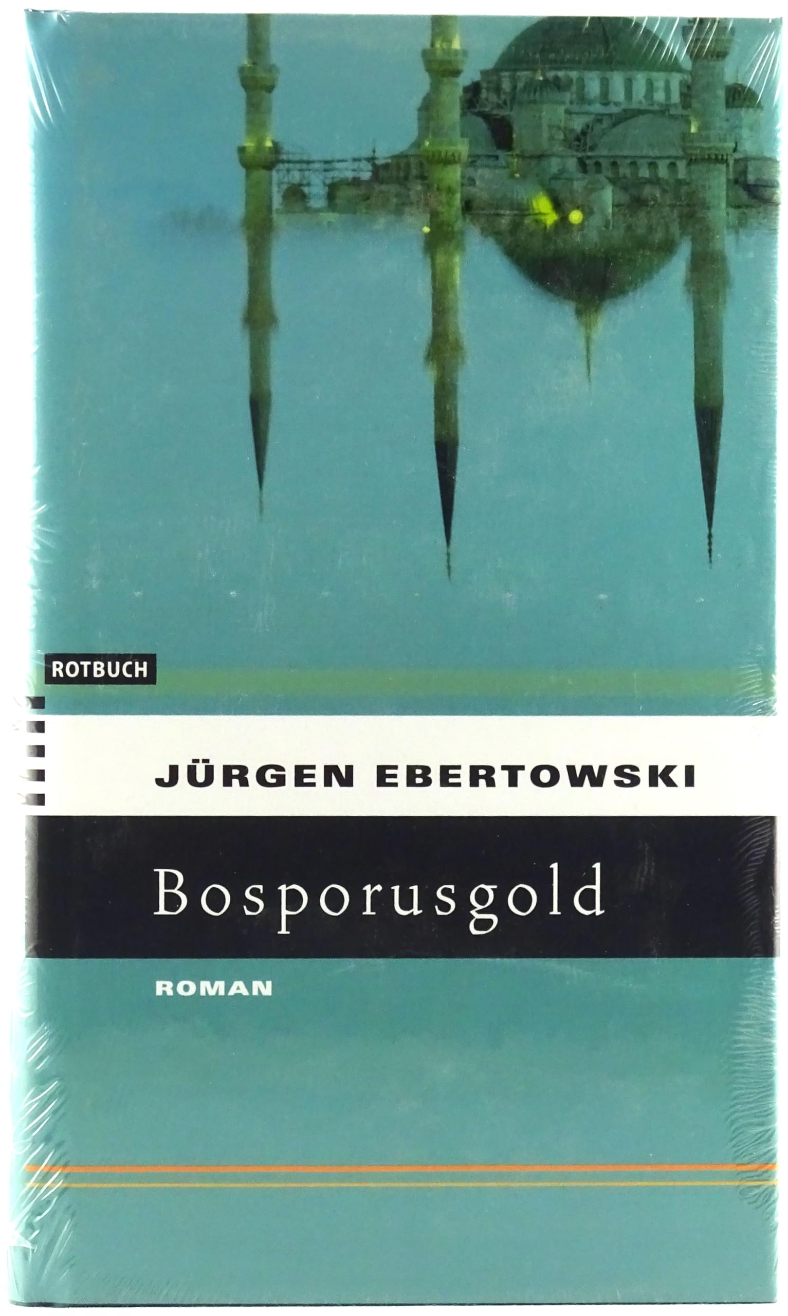 Bosporusgold. Eugen Meuniers zweiter Fall: Roman Contemporary literature