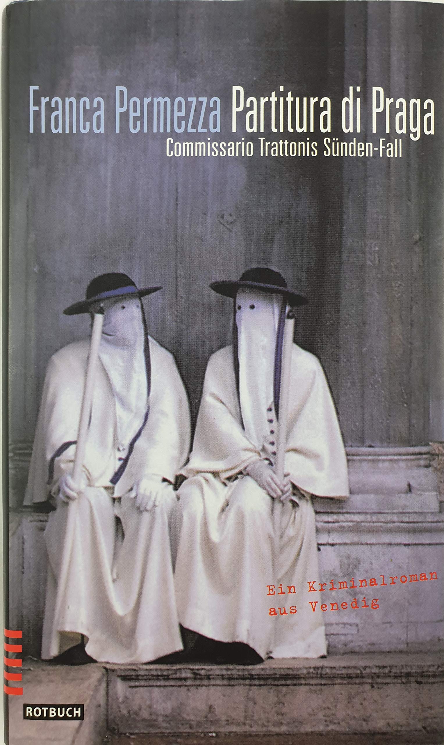 Partitura di Praga: Comissario Trattonis Sünden-Fall. Ein Kriminalroman aus Venedig Contemporary literature