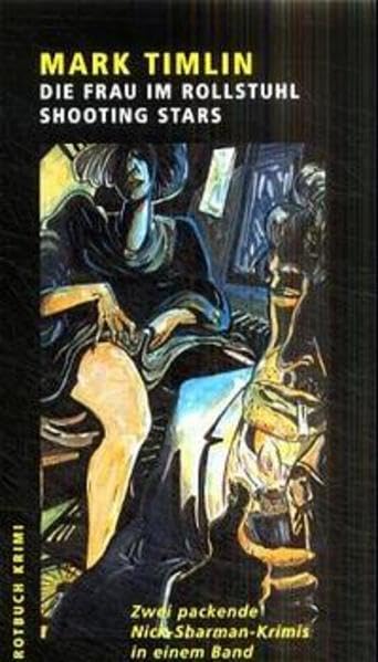 Die Frau im Rollstuhl /Shooting Stars: Zwei packende Nick Sharman Krimis in einem Band (Rotbuch Krimi: (HC)) Contemporary literature