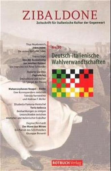 Zibaldone, Zeitschrift für italienische Kultur der Gegenwart No. 30. Deutsch-italienische Wahlverwandschaften Reference Books