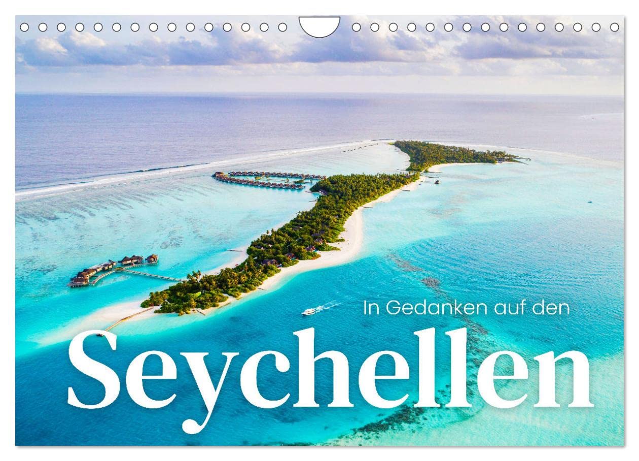 In Gedanken auf den Seychellen (Wandkalender 2025 DIN A4 quer), CALVENDO Monatskalender: Eine einzigartige Reise auf die Seychellen. (CALVENDO Orte) Leisure, Home & Garden