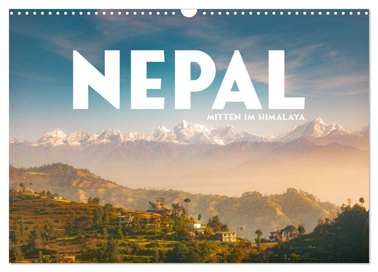 Nepal - Mitten im Himalaya (Wandkalender 2025 DIN A3 quer), CALVENDO Monatskalender: Hoch oben in den Bergen. (CALVENDO Orte) Leisure, Home & Garden