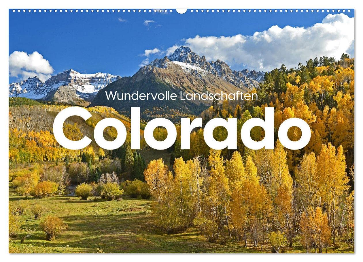 Colorado - Wundervolle Landschaften (Wandkalender 2025 DIN A2 quer), CALVENDO Monatskalender Leisure, Home & Garden
