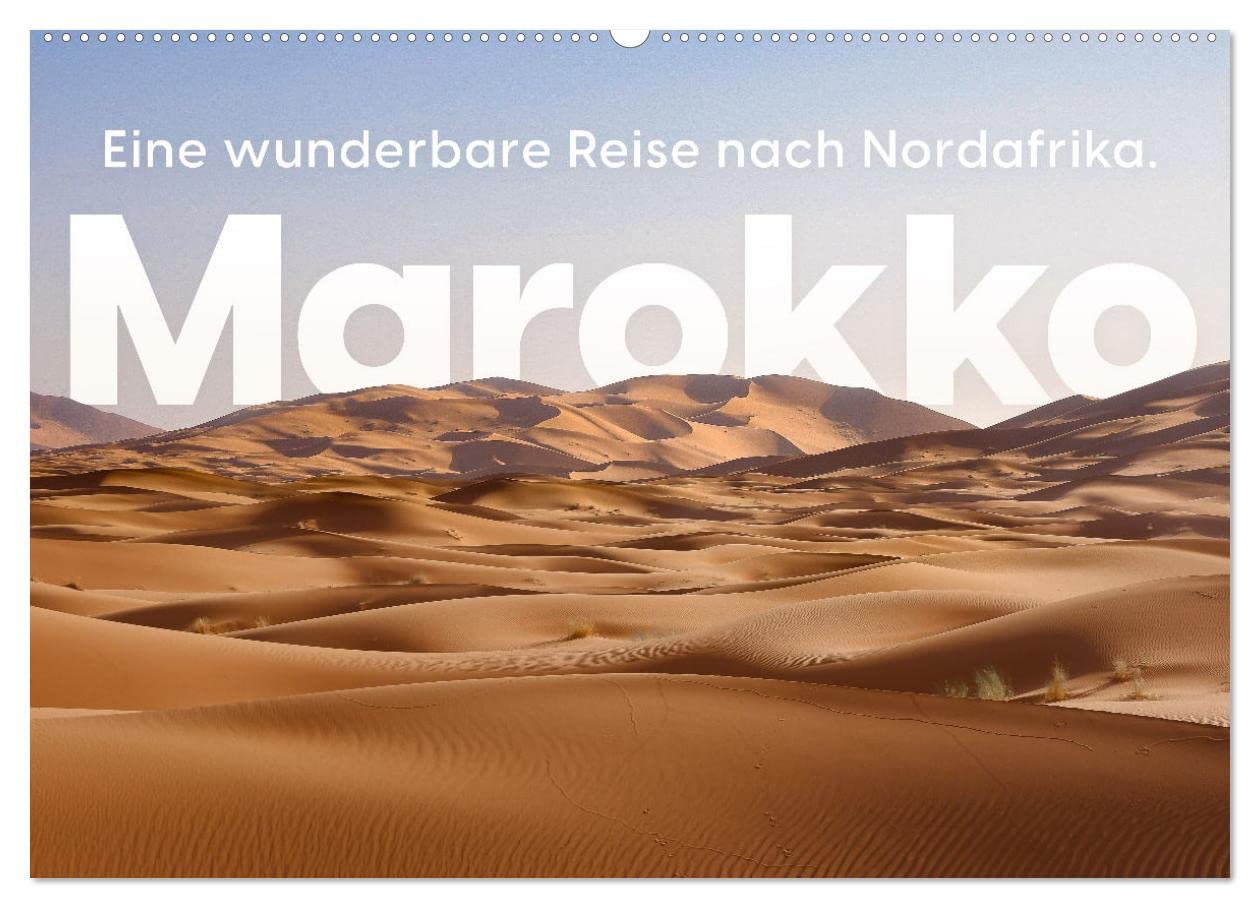 Marokko - Eine wunderbare Reise nach Nordafrika. (Wandkalender 2025 DIN A2 quer), CALVENDO Monatskalender: Kommen Sie mit auf eine traumhafte Reise nach Marokko. (CALVENDO Orte) Leisure, Home & Garden