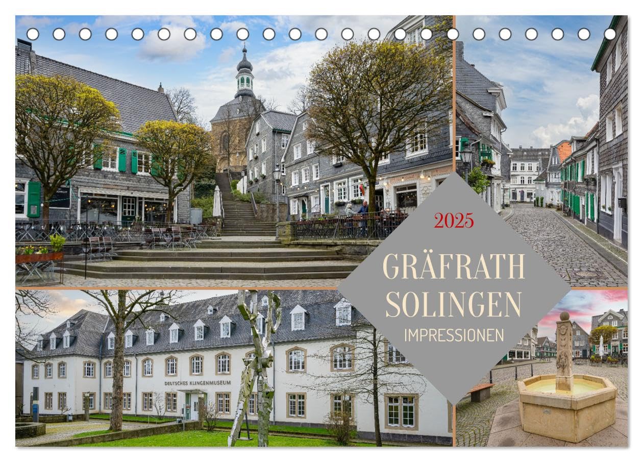 Solingen-Gräfrath Impressionen (Tischkalender 2025 DIN A5 quer), CALVENDO Monatskalender: Tauchen Sie ein in die Schönheit und Vielfalt dieser ... in Nordrhein-Westfalen (CALVENDO Orte) Film, Art & Culture