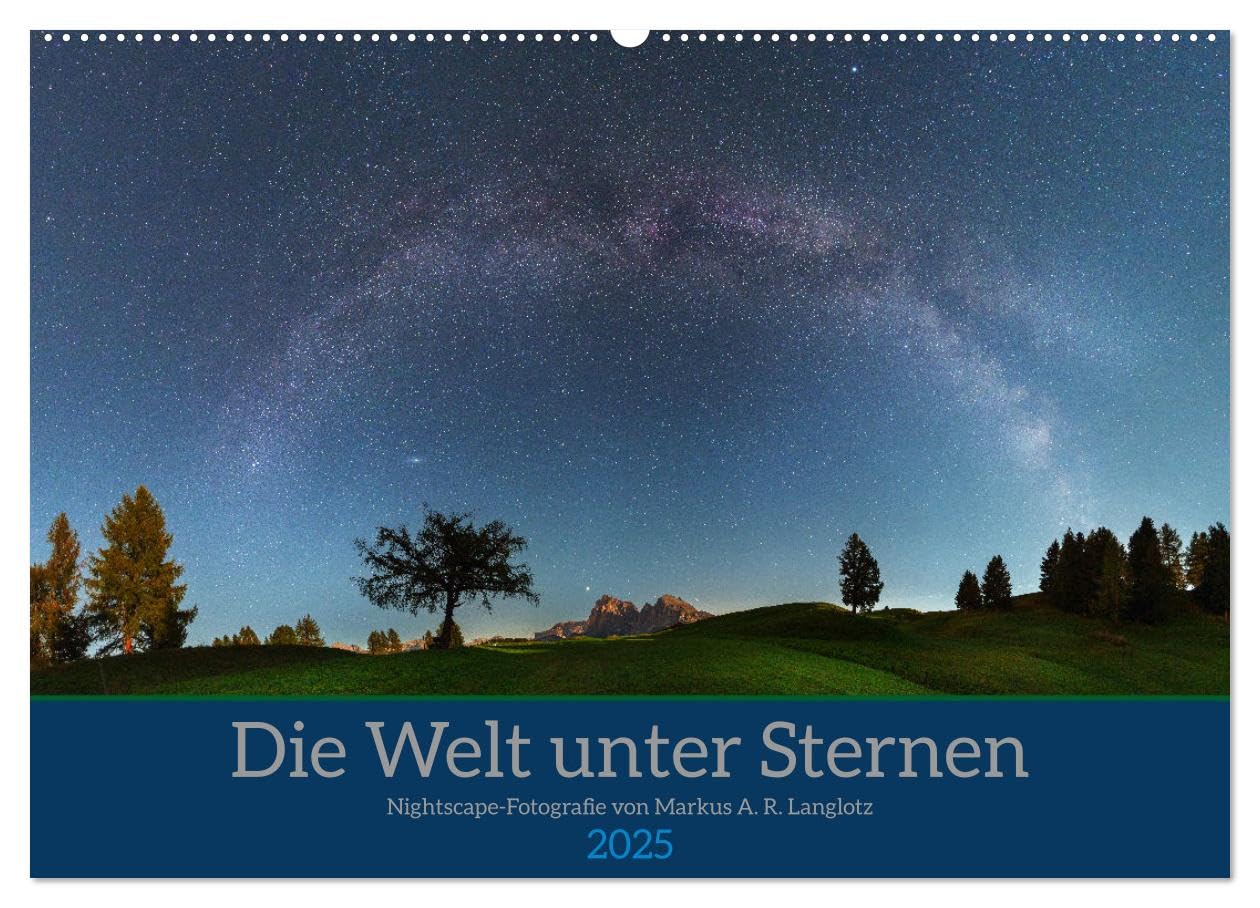 Welt unter Sternen (Wandkalender 2025 DIN A2 quer), CALVENDO Monatskalender: Nightscape-Fotografie von Markus Langlotz (CALVENDO Natur) Social Sciences