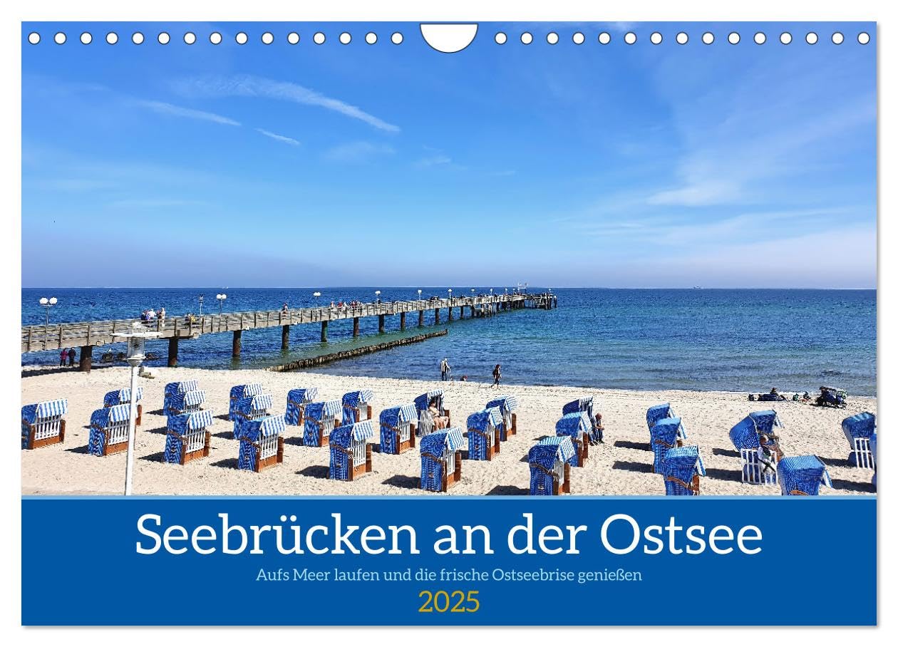 Seebrücken an der Ostsee - Aufs Meer laufen und die frische Ostseebrise genießen (Wandkalender 2025 DIN A4 quer), CALVENDO Monatskalender: Die ... an der deutschen Ostseeküste (CALVENDO Orte) Leisure, Home & Garden