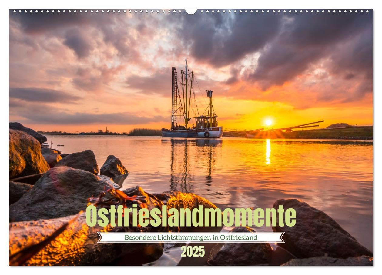 Ostfrieslandmomente 2025 (Wandkalender 2025 DIN A2 quer), CALVENDO Monatskalender: Besondere Lichtstimmungen in Ostfriesland (CALVENDO Natur) Photography