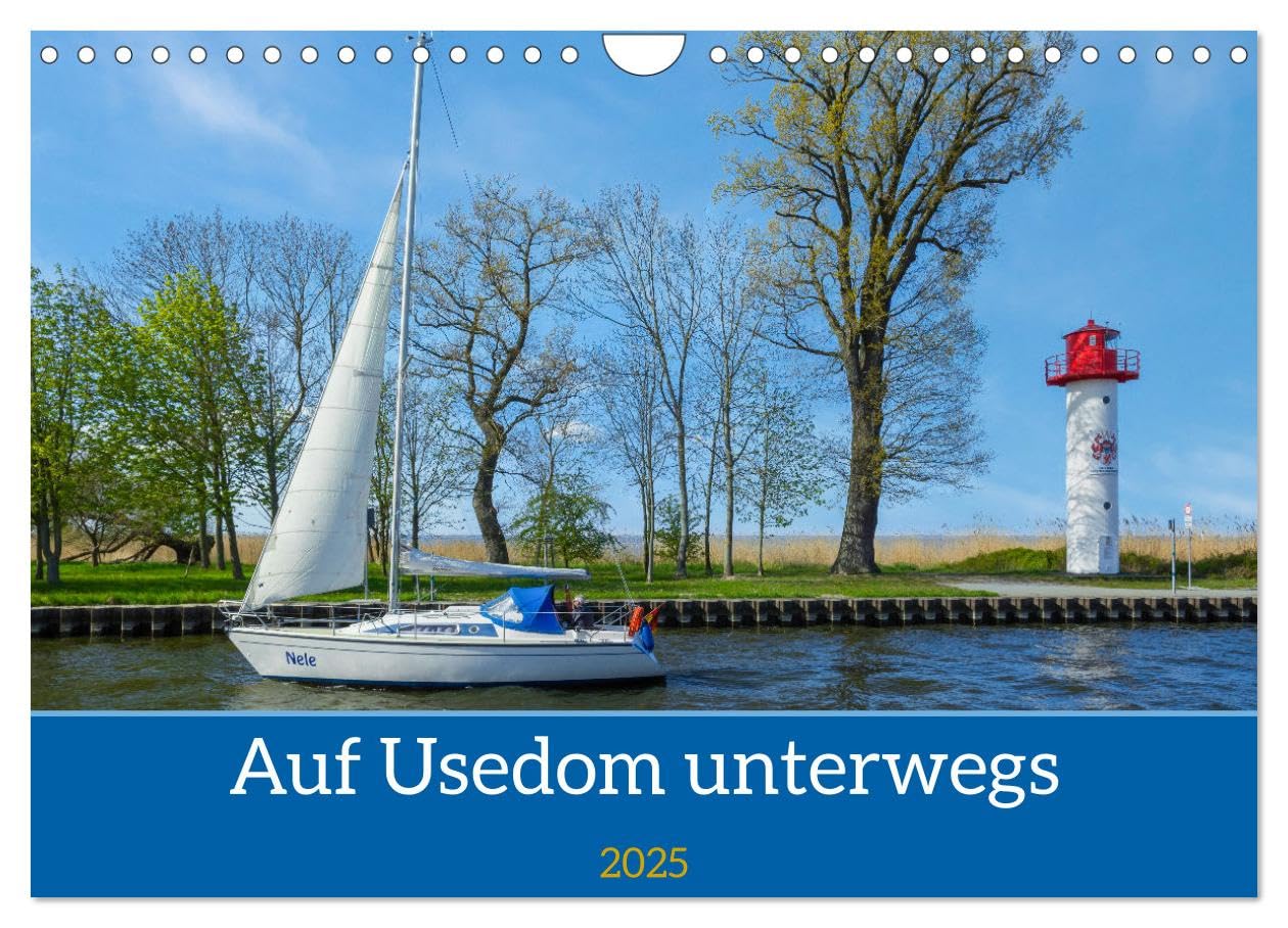 Unterwegs auf Usedom (Wandkalender 2025 DIN A4 quer), CALVENDO Monatskalender: Wunderschöne Natur auf Usedom (CALVENDO Orte) Leisure, Home & Garden